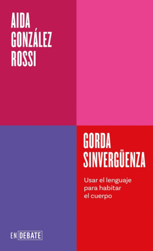 GORDA SINVERGÜENZA
