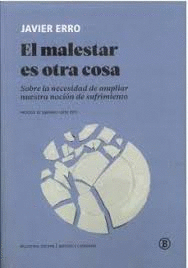 EL MALESTAR ES OTRA COSA