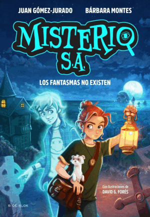 MISTERIO SA 1. FANTASMAS NO EXISTEN, LOS