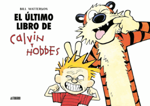 ULTIMO LIBRO DE CALVIN Y HOBBES, EL