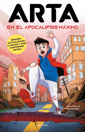 ARTA 1. ARTA EN EL APOCALIPSIS MÁXIMO