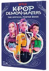 K-POP DEMON HUNTERS: LIBRO OFICIAL DE POSTERS (K-POP DEMON HUNTERS 1)