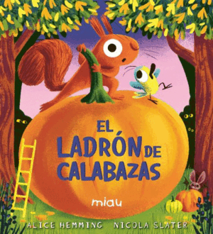 LADRON DE CALABAZAS, EL