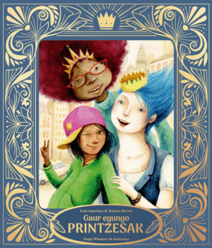 GAUR EGUNGO PRINTZESAK