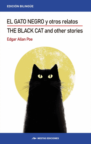 THE BLACK CAT AN OTHER STORIES EL GATO NEGRO Y OTROS RELATO