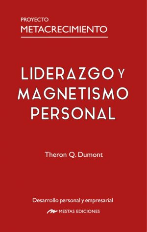 LIDERAZGO Y MAGNETISMO PERSONAL