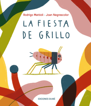 FIESTA DE GRILLO, LA