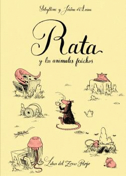 RATA Y LOS ANIMALES FEUCHOS