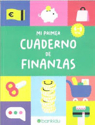 MI PRIMER CUADERNO DE FINANZAS