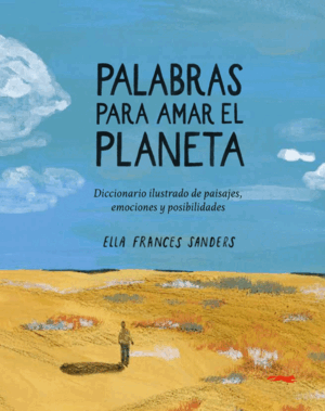 PALABRAS PARA AMAR UN PLANETA