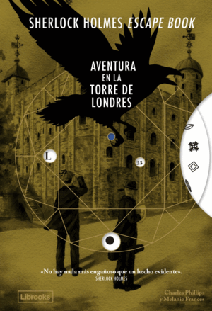 SHERLOCK HOLMES ESCAPE BOOK. AVENTURA EN LA TORRE
